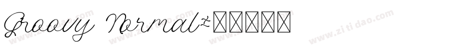 Groovy Normal字体转换